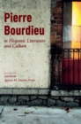 Image for Pierre Bourdieu in Hispanic Literature and Culture