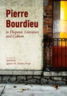 Image for Pierre Bourdieu in Hispanic literature and culture