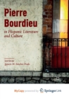 Image for Pierre Bourdieu in Hispanic Literature and Culture