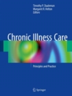 Image for Chronic illness care: principles and practice