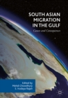 Image for South Asian migration in the Gulf: causes and consequences