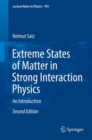Image for Extreme states of matter in strong interaction physics: an introduction