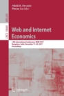 Image for Web and Internet Economics : 13th International Conference, WINE 2017, Bangalore, India, December 17–20, 2017, Proceedings