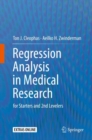 Image for Regression analysis in medical research: for Starters and 2nd Levelers