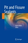 Image for Pit and Fissure Sealants