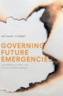 Image for Governing Future Emergencies