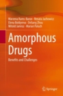 Image for Amorphous Drugs: Benefits and Challenges