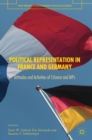Image for Political representation in France and Germany  : attitudes and activities of citizens and MPs