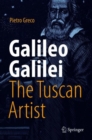 Image for Galileo Galilei, The Tuscan Artist