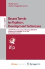 Image for Recent Trends in Algebraic Development Techniques