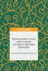 Image for Reimagining state and human security beyond borders