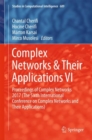 Image for Complex networks &amp; their applications VI: proceedings of Complex Networks 2017 (The sixth International Conference on Complex Networks and Their Applications)
