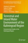Image for Terrestrial and Inland Water Environment of the Kaliningrad Region : Environmental Studies in the Kaliningrad Region