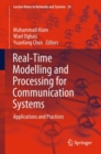 Image for Real-Time Modelling and Processing for Communication Systems: Applications and Practices