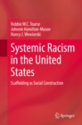 Image for Systemic Racism in the United States: Scaffolding as Social Construction