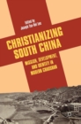 Image for Christianizing South China