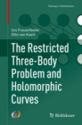 Image for The Restricted Three-Body Problem and Holomorphic Curves