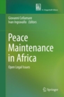 Image for Peace Maintenance in Africa : Open Legal Issues