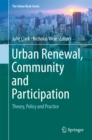 Image for Urban Renewal, Community and Participation: Theory, Policy and Practice