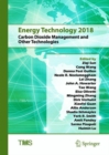 Image for Energy Technology 2018: Carbon Dioxide Management and Other Technologies