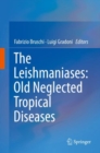 Image for Leishmaniases: Old Neglected Tropical Diseases