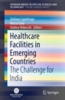 Image for Healthcare Facilities in Emerging Countries : The Challenge for India