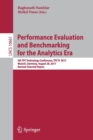 Image for Performance Evaluation and Benchmarking for the Analytics Era : 9th TPC Technology Conference, TPCTC 2017, Munich, Germany, August 28, 2017, Revised Selected Papers