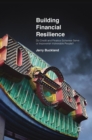 Image for Building financial resilience  : do credit and finance schemes serve or impoverish vulnerable people?