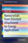 Image for Nanocrystals from Oriented-Attachment for Energy Applications