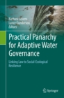 Image for Practical Panarchy for Adaptive Water Governance: Linking Law to Social-Ecological Resilience