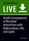 Image for Health Consequences of Microbial Interactions with Hydrocarbons, Oils, and Lipids