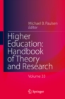 Image for Higher Education: Handbook of Theory and Research: Published under the Sponsorship of the Association for Institutional Research (AIR) and the Association for the Study of Higher Education (ASHE) : 33