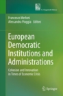 Image for European Democratic Institutions and Administrations: Cohesion and Innovation in Times of Economic Crisis