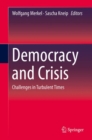 Image for Democracy and crisis  : challenges in turbulent times