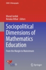 Image for Sociopolitical Dimensions of Mathematics Education: From the Margin to Mainstream