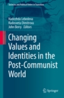 Image for Changing values and identities in the post-Communist world