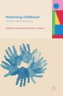 Image for Theorising childhood  : citizenship, rights and participation