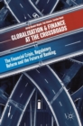 Image for Globalisation and Finance at the Crossroads