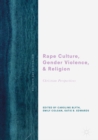 Image for Rape culture, gender violence, and religion.: (Christian perspectives)