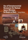 Image for Use of Extraterrestrial Resources for Human Space Missions to Moon or Mars