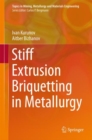 Image for Stiff Extrusion Briquetting in Metallurgy