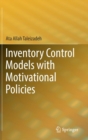 Image for Inventory Control Models with Motivational Policies