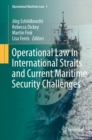 Image for Operational Law in International Straits and Current Maritime Security Challenges
