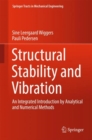 Image for Structural Stability and Vibration: An Integrated Introduction By Analytical and Numerical Methods