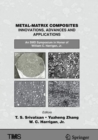 Image for Metal-matrix Composites Innovations, Advances and Applications: An Smd Symposium in Honor of William C. Harrigan, Jr.