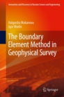 Image for The Boundary Element Method in Geophysical Survey