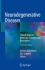 Image for Neurodegenerative diseases  : clinical aspects, molecular genetics and biomarkers