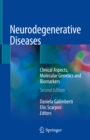 Image for Neurodegenerative Diseases: Clinical Aspects, Molecular Genetics and Biomarkers