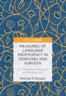 Image for Measures of language proficiency in censuses and surveys  : a comparative analysis and assessment
