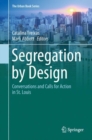 Image for Segregation by Design